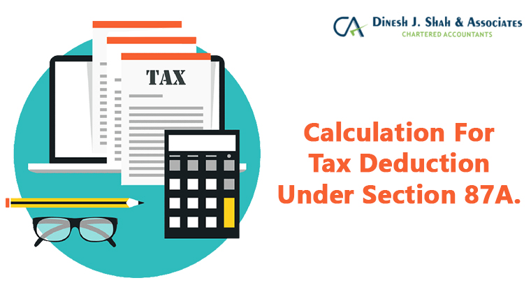 multiple-methods-of-calculation-for-tax-deduction-under-section-87a